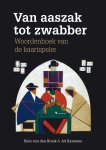 Rien van den Broek, Ad Kerstens - Van aaszak tot zwabber Het woordenboek van de kaartspeler