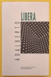 GARAFALO, FRANCESCO,  LUCA VERESANI. - Adalberto Libera.