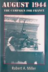 Miller, Roberta - August 1944. The Campaign for France Miller, Roberta - August 1944. The Campaign for France