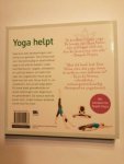 Tara Stiles - Yoga helpt / makkelijke oefeningen voor meer dan 50 aandoeningen