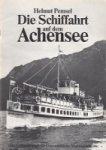 Pemsel, Helmut - Die Schiffahrt auf dem Achensee