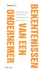David Uijl - Bekentenissen van een ondernemer David Uijl - Bekentenissen van een ondernemer