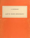 Carmiggelt, S. - Leve onze koningin! Carmiggelt, S. - Leve onze koningin!