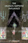 Michaud, Joy - The Uranus-Neptune Influence Michaud, Joy - The Uranus-Neptune Influence