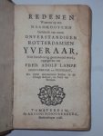 Frederik Adolf Lampe / Jacobus Fruytier - Redenen waarom op een naam-rovend geschrift van eenen onverstandigen Rotterdamsen yveraar niet breedvoerig geantwoord word / Aanmerkingen tot verklaringe en bevestiginge van de oude, gesonde, beproefde en Goddelyke leere, van deware, gereformeerde Ch