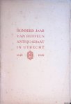 Evers, G.A. & P.H. Ritter jr. - Honderd jaar Van Huffel's Antiquariaat in Utrecht 1849-1949