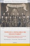Dries Bosschaert, Peter De Mey, Simon Beentjes (eds) - Vatican I, Infallible or Neglectable? Historical and Theological Approaches to the Event and Reception of the First Vatican Council