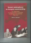 Salzmann, Walter H, - Herstel, wederopbouw en Europese samenwerking. D.P. Spierenburg en de buitenlandse economische betrekkingen van Nederland, 1945 - 1952.