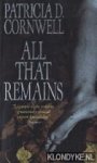 Cornwell, Patricia D - All that remains