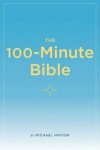 MICHAEL HINTON - 100-MINUTE BIBLE ING MICHAEL HINTON - 100-MINUTE BIBLE ING