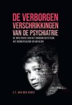 C.F. Horst - De Verborgen Verschrikkingen Van De Psychiatrie
