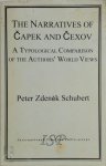 Peter Z. Schubert - The Narratives of Čapek and Čexov