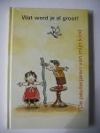 Bennink, E. - Wat word je al groot!  -De peuterjaren van mijn kind
