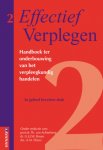 Th. Van Achterberg, M.J.M Adriaansen - Effectief Verplegen  -  Effectief Verplegen Handboek ter onderbouwing van het verpleegkundig handelen
