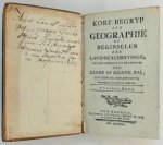  - Kort-begryp der geographie of Beginselen der land-beschryvinge, met een onderwys tot de kennisse der globe of ronde bol, tot gebruyk der jongheyd Van nieuws overzien en verbetert. Tweeden druk