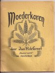 Groot, Jan H. de. - Moederkoren. Verzen