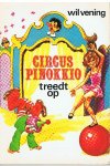 Vening, Wil en Straaten, Gerard van (illustraties) - Circus Pinokkio treedt op