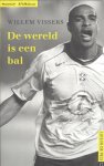 Vissers, Willem - De wereld is een bal