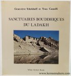 Tchekhoff, Genevieve / Yvan Comoli. - Sanctuaires Bouddhiques du Ladakh.
