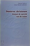 Anton Wessels 72155, Herman Teule 130164 - Oosterse christenen binnen de wereld van de islam