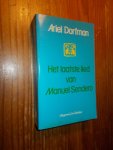 DORFMAN, ARIEL, - Het laatste lied van Manuel Sendero. DORFMAN, ARIEL, - Het laatste lied van Manuel Sendero.