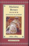 Gustave Flaubert, Gustave Flaubert - Madame Bovary