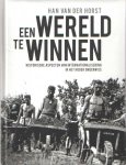Horst, Han van der - Een wereld te winnen. Historische aspecten van internationalisering in het hoger onderwijs