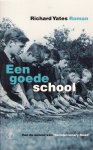 Yates, Richard - Een goede school