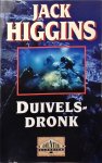 Jack Higgins - Duivelsdronk Jack Higgins - Duivelsdronk