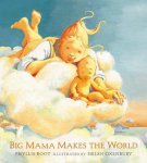 Phyllis Root - Big Mama Makes The World
