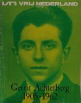 Achterberg - Hazeu, Wim. - Gerrit Achterberg 1905-1962. Een biografie in woord en beeld.