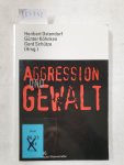 Ostendorf, Heribert (Hrsg.): - Aggression und Gewalt :