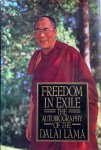 Dalai Lama / Gyatso, Tenzin - FREEDOM IN EXILE. The Autobiography of the Dalai Lama.