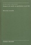 Beliën, H.M. / Müller, M. / Osta, J. van / Roobol, W.H. - Europa in de wereld, een geschiedenis vanaf 1815. Historisch overzicht.