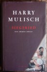 Mulisch, Harry - Siegfried / Een zwarte idylle Mulisch, Harry - Siegfried / Een zwarte idylle