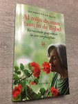 Blois, Jacomette de - Al mijn dromen staan in de Bijbel / verrassende gesprekken in een verpleeghuis