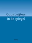 Guus Luijters - In de spiegel