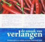 BERCKEN, CATHELIJNE VAN DEN; E.A. - De smaak van verlangen. Droomrecepten en verhalen uit bezet Nederlands-Indië.