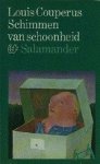 Couperus, Louis. - Schimmen  van schoonheid