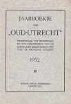 Mr. J.W.C. van Campen, Dr M.D. Ozinga en Dr. A.J.van de Ven - Jaarboekje van Oud-Utrecht 1952