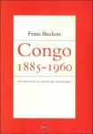 Frans Buelens - Congo 1885-1960 : een financieel economische geschiedenis