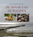 Ruitenburg en Ruth de Ruwe, Annette van - De smaak van de Wadden Ruitenburg en Ruth de Ruwe, Annette van - De smaak van de Wadden