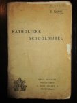 J. Ecker - Katholieke Schoolbijbel J. Ecker - Katholieke Schoolbijbel
