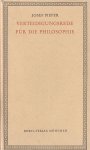 Pieper, Josef - Verteidigungsrede für die Philosophie