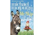 Michael Morpurgo - Mr Skip Michael Morpurgo - Mr Skip
