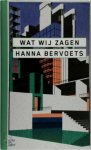 Hanna Bervoets 10533 - Wat wij zagen