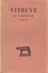 Vitruve - De l'architecture. Livre IX. Texte établi et traduit par Jean Soubiran