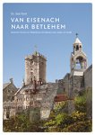 Kees Kant - Van Eisenach naar Betlehem