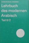 Günther Krahl. / Wolfgang Reuschel - Lehrbuch des modernen Arabisch