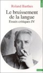BARTHES, Roland - Le bruissement de la langue
